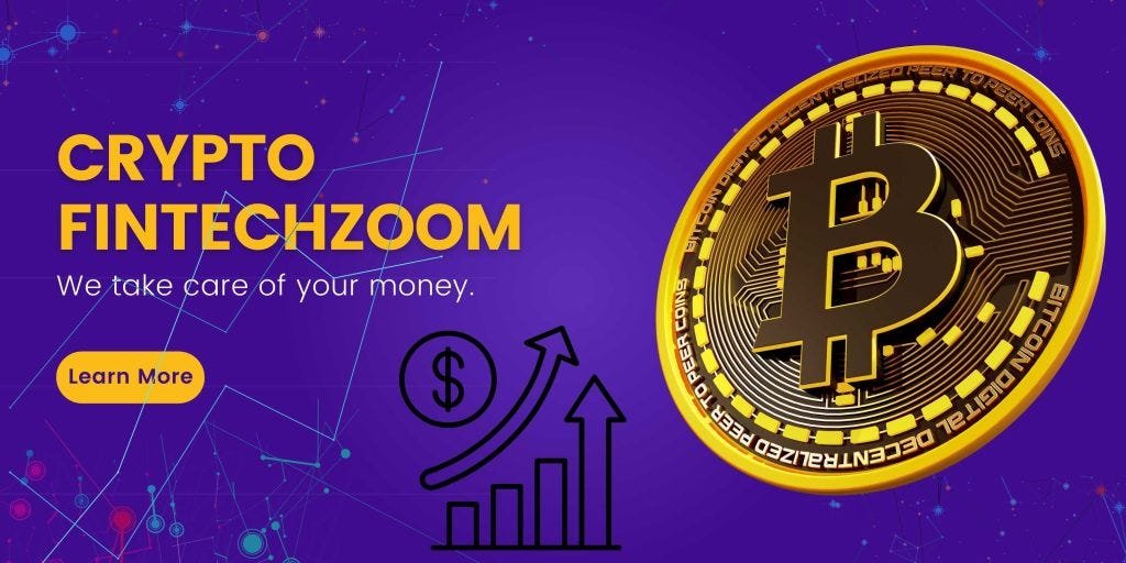 FintechZoom Crypto: Complete Guide and Honest Review