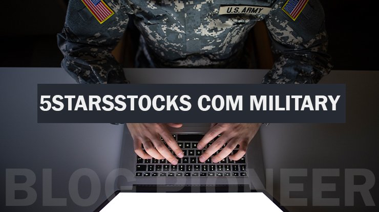 Evaluating 5StarsStocks.com Military Picks