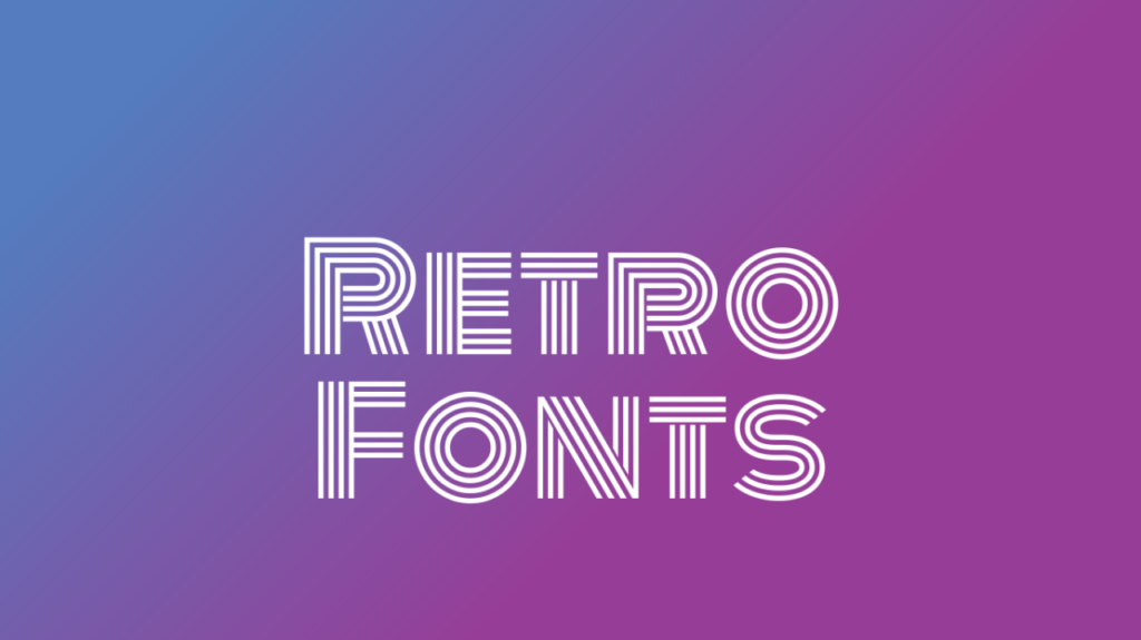 Retro Fonts