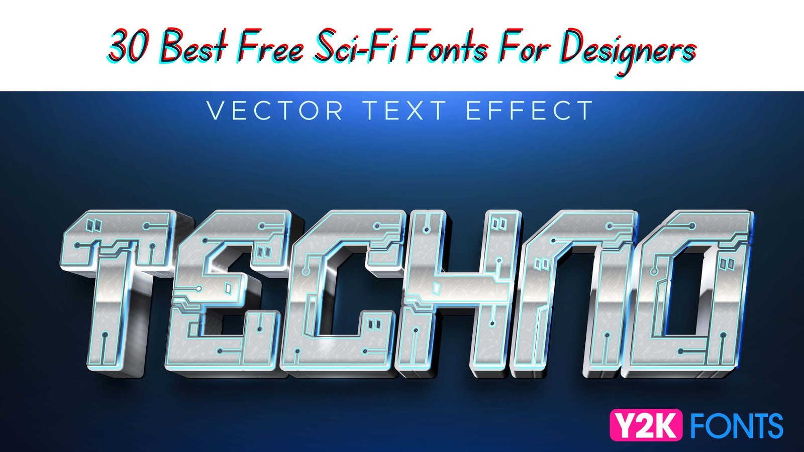 30 Best Free Sci-Fi Fonts For Designers 2024 - Y2K FONTS