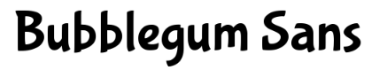 Bubblegum Sans