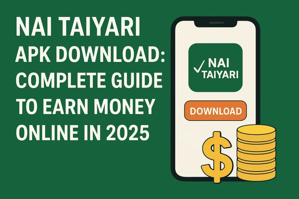 Nai Taiyari.com: A Complete Guide to Learning and Earning Online