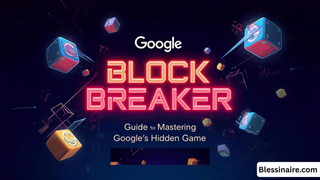 How to Play Google Block Breaker Game (Complete Guide 2025)
