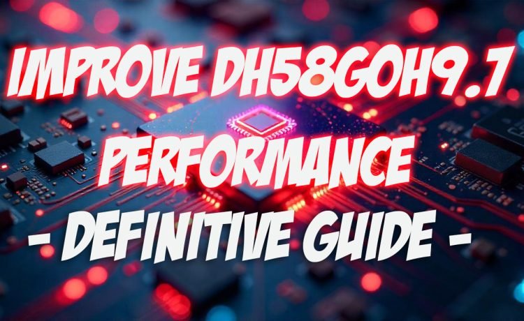 DH58GOH9.7 Revolutionizing Enterprise Software