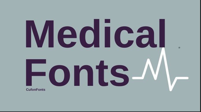 Medical Fonts