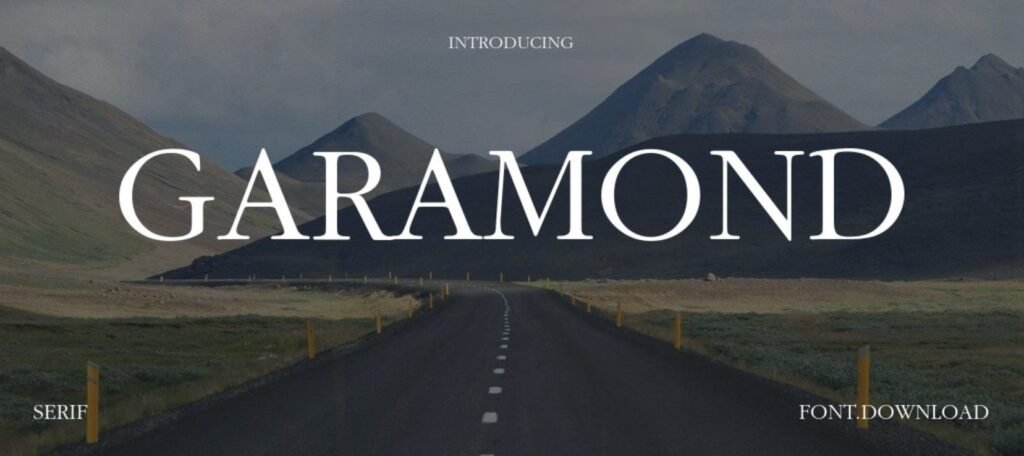 Garamond Font