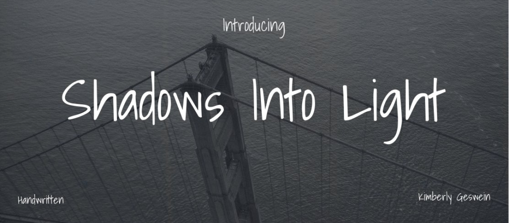 Shadow Into Light Font