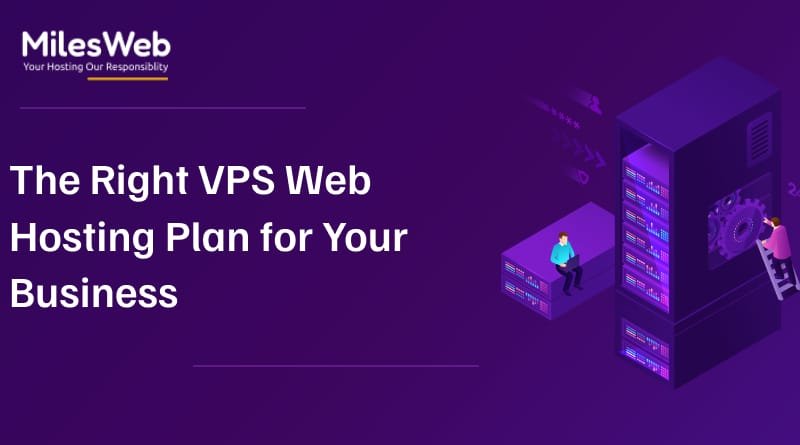 The Right VPS Web Hosting Plan for Your Business