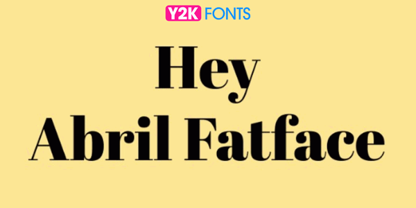 Abril Fatface- Cool Font