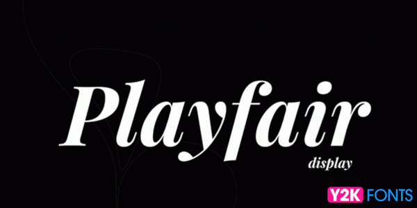 Playfair Display - Cool Font