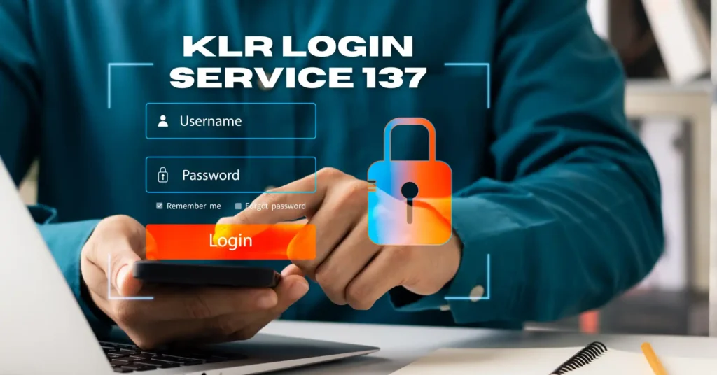 Ultimate Guide to KLR Login Service 137
