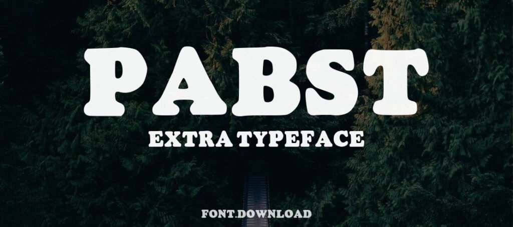 Pabst Font