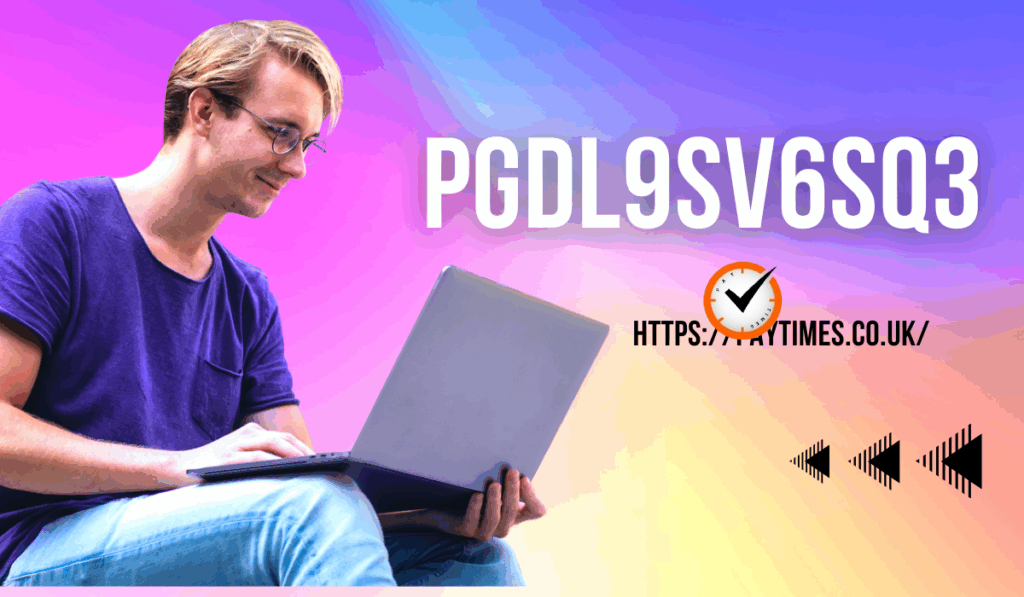 Understanding and Using Unique Codes Like “pgdl9sv6sq3”