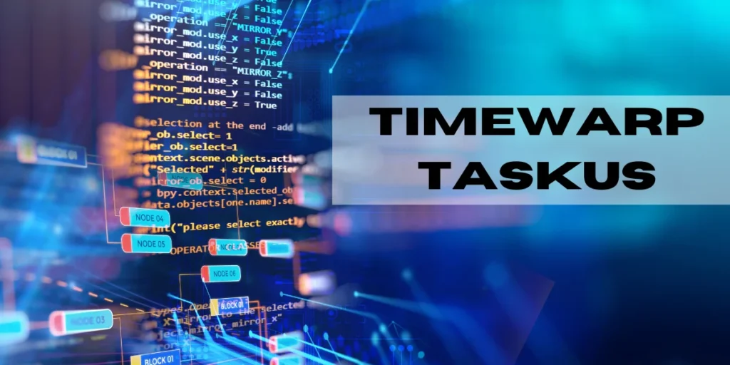 Mastering TimeWarp TaskUs: A Comprehensive Guide to Enhancing Operational Efficiency