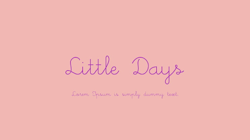 17. Little Days